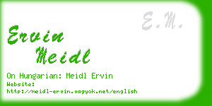 ervin meidl business card